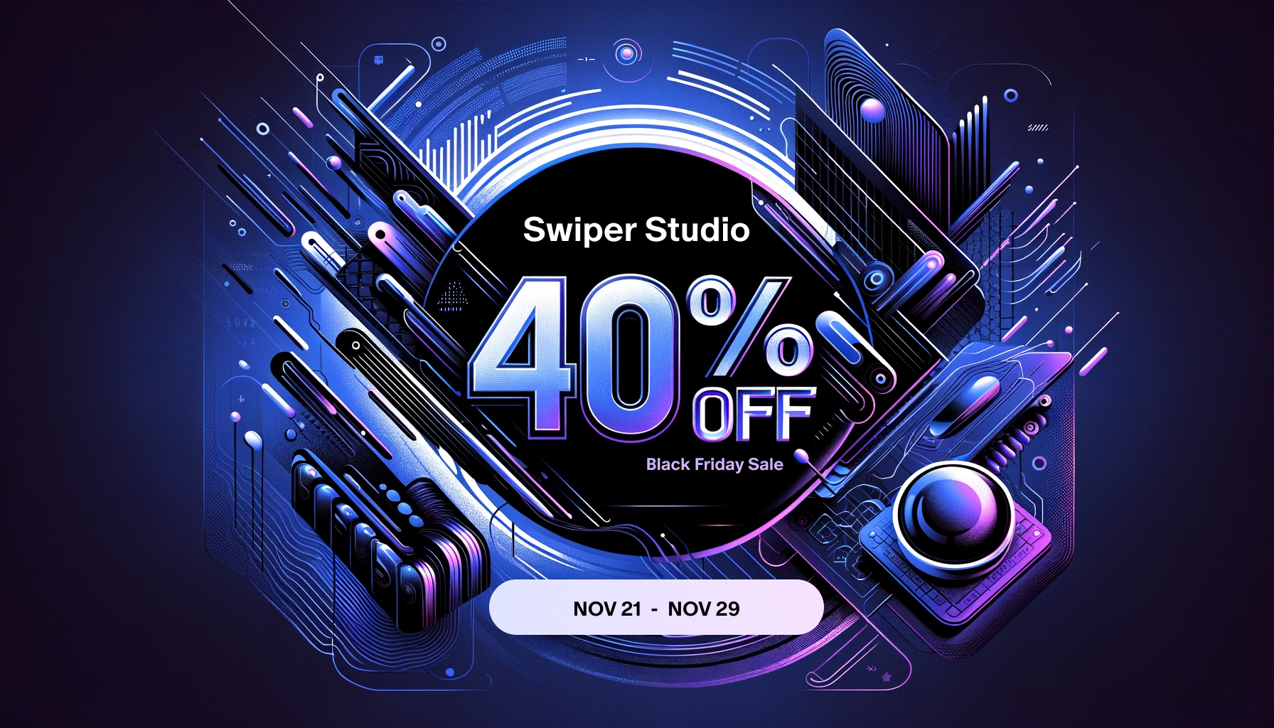 Black Friday & Cyber Monday Sale - Get 40% Off!